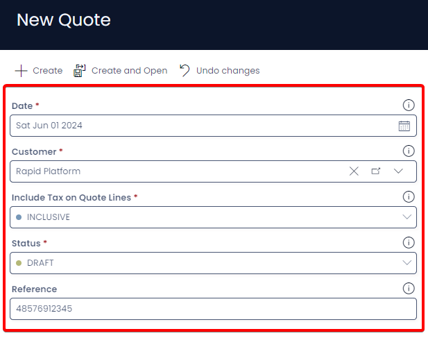 A screenshot of the &quot;New Quote&quot; create screen. The screenshot is annotated with a red box to highlight the location of the fields. The fields and the example data in them are as follows: &quot;Date: Sat Jun 01 2024&quot;, &quot;Customer: Rapid Platform&quot;, &quot;Include Tax on Quote Lines: INCLUSIVE&quot;, &quot;Status: DRAFT&quot;, &quot;Reference: &quot;48576912345&quot;.